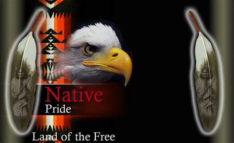 Native Pride Quotes. QuotesGram