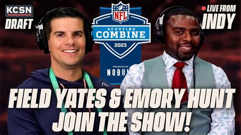 Field Yates Emory Hunt Talk Chiefs And Top Sleeper Prospects In