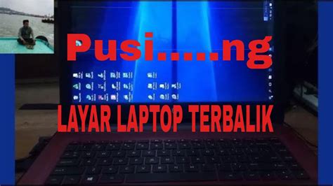 Cara Mengembalikan Layar Laptop Yang Terbalik Anti Ribet YouTube