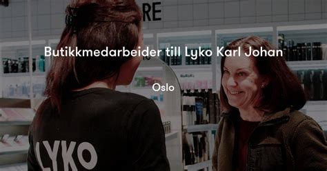 Butikkmedarbeider Till Lyko Karl Johan Lyko Jobylon