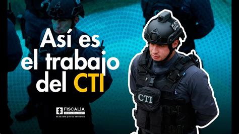 As Es El Trabajo Del Cti Youtube