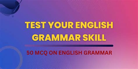 50 English Grammar MCQ Questions For The Test Shahins Blog