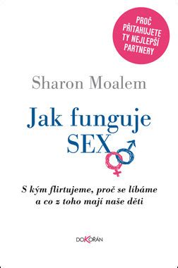 Jak Funguje Sex By Sharon Moalem Goodreads