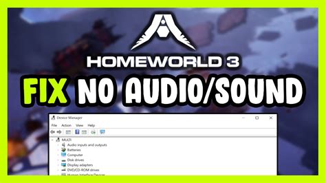 How To FIX Homeworld 3 No Audio Sound Not Working YouTube