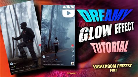 DREAMY GLOW EFFECT REELS INSTAGRAM TRENDING TRAVEL EDITING TUTORIAL