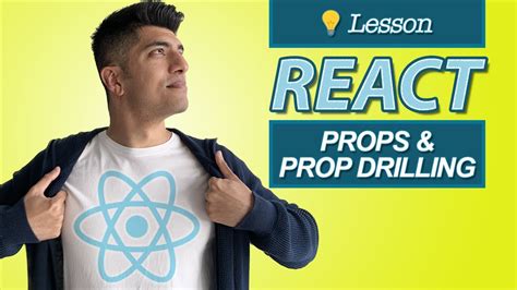 Props And Prop Drilling React In Depth Youtube