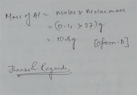 34 What is the maximum mass of Al (molar mass 27 g/mol) that can be ...