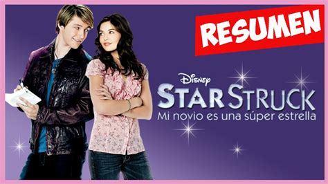 STARSTRUCK Mi Novio Es Una Super Estrella Resumido En Un Solo Video