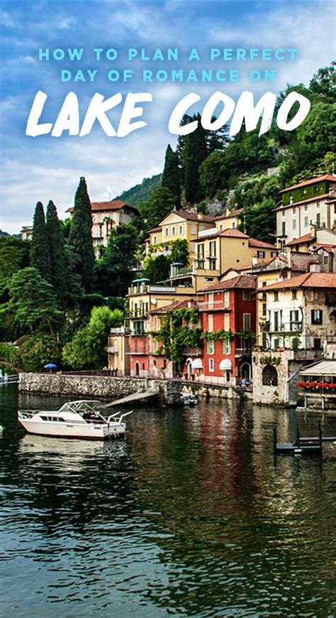 If Youre Looking For Romance You Cant Beat Lake Como Its An Ideal