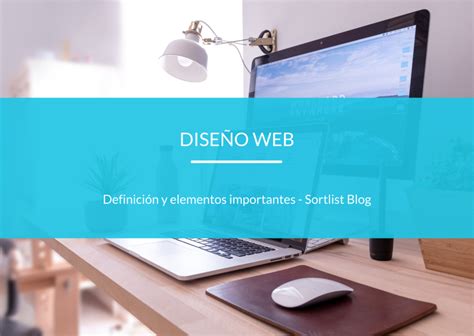 ¿qué Es El Diseño Web ¿cuáles Son Sus Elementos Esenciales