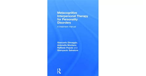 博客來 Metacognitive Interpersonal Therapy For Personality Disorders A