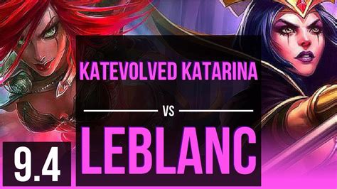 KatEvolved KATARINA Vs LEBLANC MID 2 Early Solo Kills NA