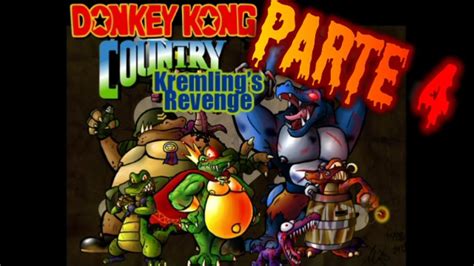 Dkc Kremlings Revenge Parte Youtube