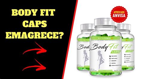 Body Fit Caps Emagrece Onde Comprar Como Tomar Emagrecedor Bodyfit