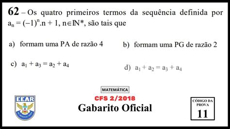 Os quatro primeiros termos da sequência definida por a n 1 n n 1