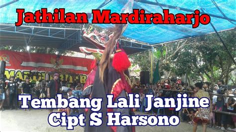 Tembang Lali Janjine Cipt S Harsono Jathilan Mardiraharjo Youtube