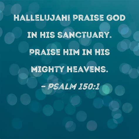 Psalm Hallelujah Praise God In His Sanctuary Praise Him In His