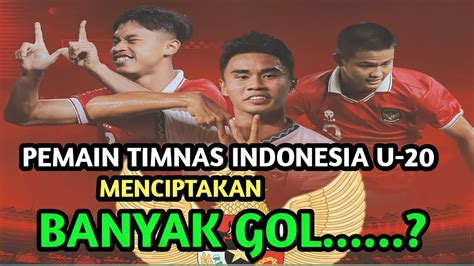 Pemain Timnas Indonesian U Bakal Ciptakan Banyak Gol Juru Gedor