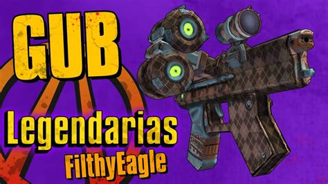 Gub Guía De Armas Legendarias Borderlands 2 Youtube