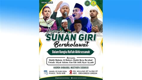 Yayasan Sunan Giri Bersholawat Dalam Rangka Haflah Akhirussanah Youtube