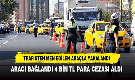 TRAFİKTEN MEN EDİLEN ARAÇLA YAKALANDI ASAYİŞ Afyon Türkeli Gazetesi