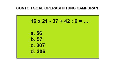 Contoh Soal Operasi Hitung Campuran Dan Jawabannya Cilacap Klik