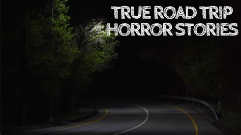 5 True Road Trip Horror Stories With Rain Sounds Youtube