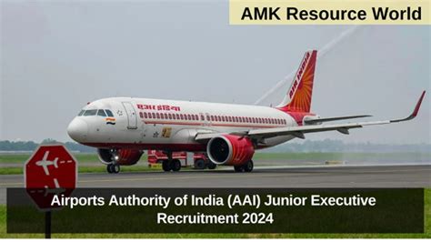 Airports Authority Of India AAI Junior Executive Recruitment 2024