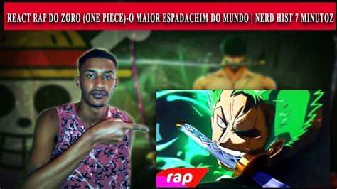 React Rap Do Zoro One Piece O Maior Espadachim Do Mundo Nerd