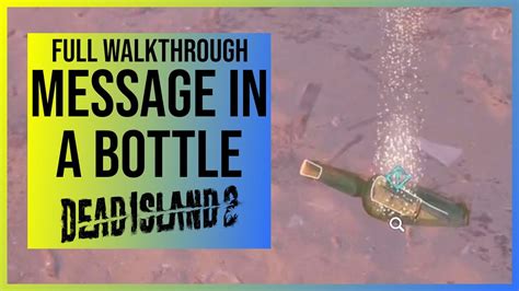 Dead Island 2 Message In A Bottle Side Quest Walkthrough Youtube