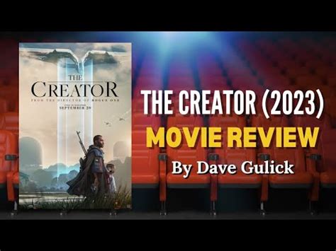 The Creator Movie Review By Dave Gulick Youtube