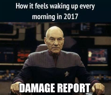 How It Feels Waking Up Every Morning In 2017 Damage Report Funny