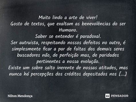 ⁠muito Lindo A Arte De Viver Gosto De Nilton Mendonça Pensador