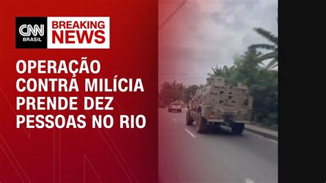 Opera O Contra Mil Cia Prende Dez Pessoas No Rio Live Cnn Youtube