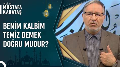 Temizlik Man N Yar S D R Demek Ne Anlama Geliyor Prof Dr Mustafa