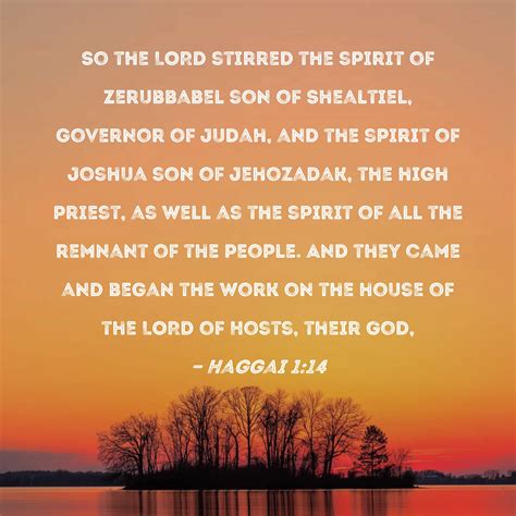 Haggai 114 So The Lord Stirred The Spirit Of Zerubbabel Son Of