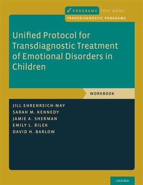 Unified Protocol For Transdiagnostic Treatment Of Emotional Disorders