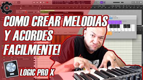 Como Crear Melodias Y Acordes Facilmente Logic Pro YouTube