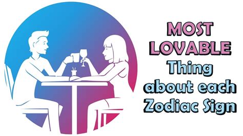 MOST LOVABLE Thing About Each Zodiac Sign Zodiac Talks YouTube