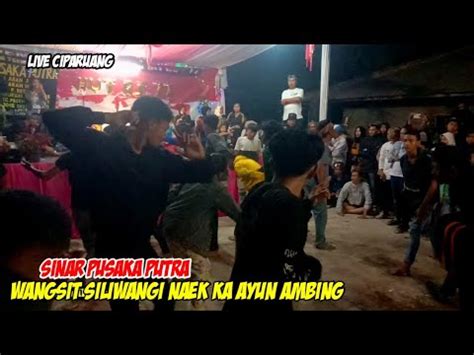 WANGSIT SILIWANGI NAEK KA AYUN AMBING SENI TERBANG BUHUN SINAR PUSAKA