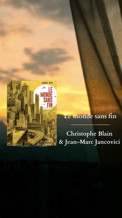 Le Monde Sans Fin De Christophe Blain Jean Marc Jancovici