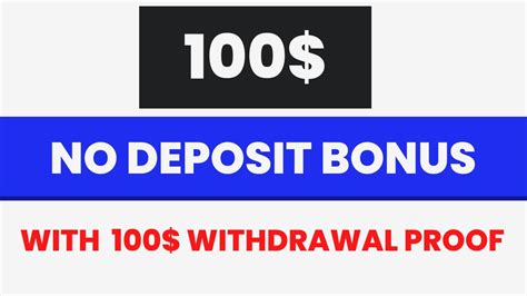 No Deposit Bonus Withdrawal Proof No Deposit Bonus Forex