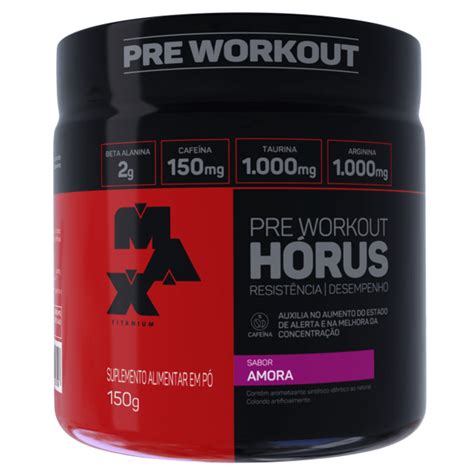 pre workout horus 150g max titanium SUPLEMENTOS Pré Treino e