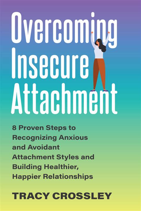 Insecure Attachment An Intro To Attachment Styles Ulysses Press