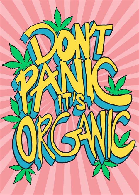 Dont Panic Its Organic Poster Picture Metal Print Paint By Rj