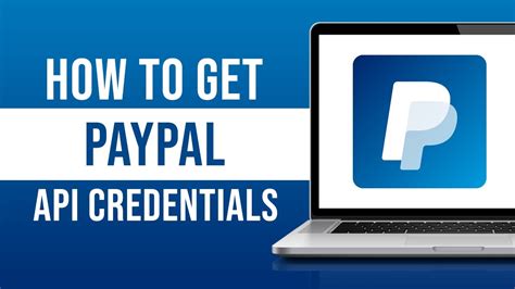 How To Get Paypal Api Credentials Tutorial Youtube