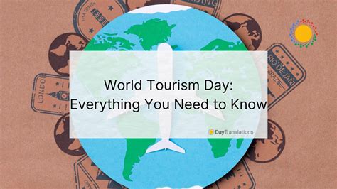 World Tourism Day Everything You Need To Know