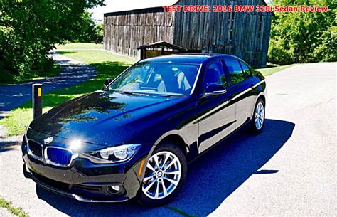 Test Drive 2016 Bmw 320i Sedan Review Types Cars