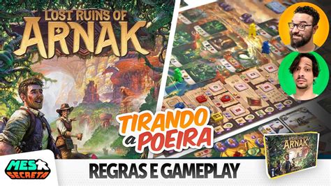 As Ru Nas Perdidas De Arnak Regras E Gameplay Tirando A Poeira