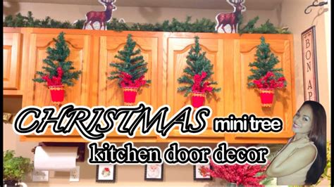 Diy Christmas Kitchen Cabinet Decor Diy Christmas Mini Tree For